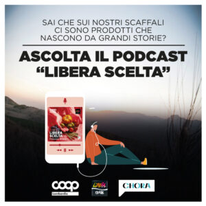Ipercoop – Podcast “Libera Scelta”